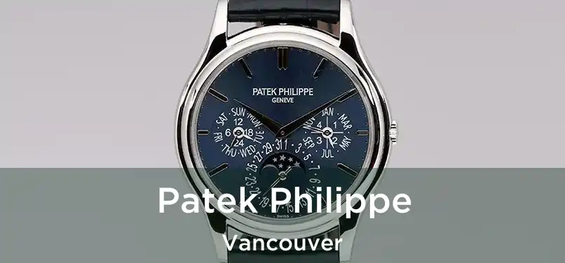 Patek Philippe Vancouver