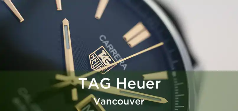 TAG Heuer Vancouver