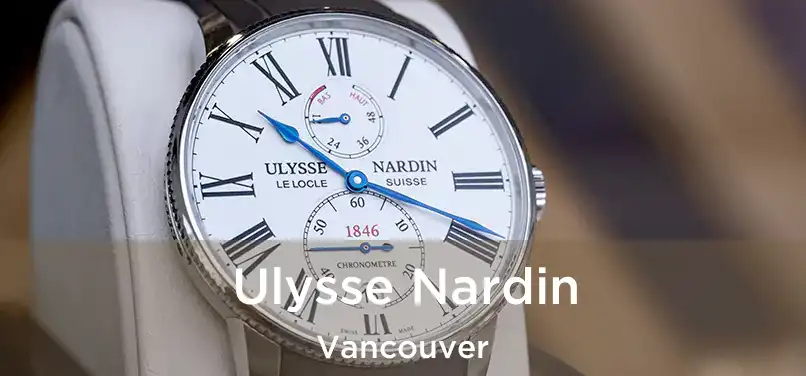 Ulysse Nardin Vancouver